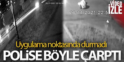 Trabzon'da uygulama noktasında durmayan otomobil sürücüsü trafik polisine çarptı