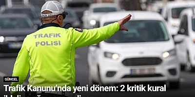Trafik Kanunu’nda yeni dönem: 2 kritik kural ihlaline ağır ceza geliyor
