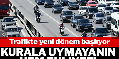 Trafikte yeni dönem başlıyor: Kurallara uymayanın hem ehliyeti hem aracı gidecek