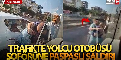 Trafikte yolcu otobüsü şoförüne paspaslı saldırı