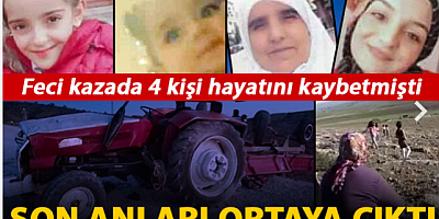 Traktör kazasında ölen 4 kişinin piknikteki son görüntüleri ortaya çıktı