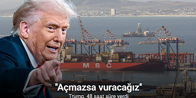 Trump, Hürmüz Boğazı’nı açması için İran’a 48 saat süre verdi