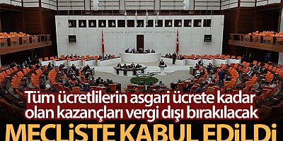 Tüm ücretlilerin asgari ücrete kadar olan kazançları vergi dışı bırakılacak