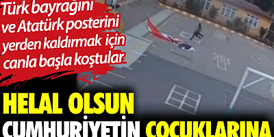 Türk bayrağını ve Atatürk posterini yerden kaldırmak için canla başla koştular. Helal olsun Cumhuriyetin çocuklarına
