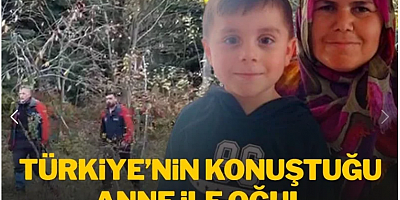 Türkiye'nin konuştuğu anne ile oğul donarak ölmüş