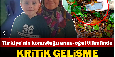 Türkiye'nin konuştuğu anne-oğul ölümünün sırrını çözecek o telefon bulundu!