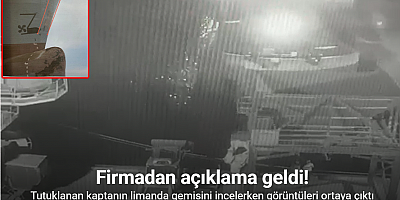 Tutuklanan kaptanın limanda gemisini incelerken görüntüleri ortaya çıktı