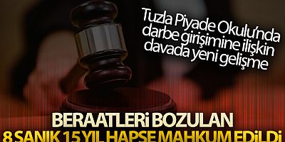 Tuzla Piyade Okulu'nda 15 Temmuz darbe girişimi eylemleri davasında yeniden karar