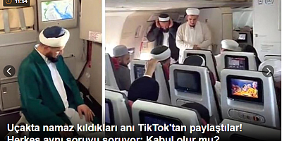 Uçakta namaz kıldıkları anı TikTok'tan paylaştılar! Herkes aynı soruyu soruyor: Kabul olur mu?