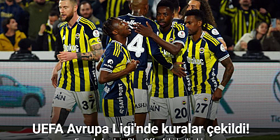 UEFA Avrupa Ligi'nde kuralar çekildi! Fenerbahçe'nin Play-Off rakibi belli oldu