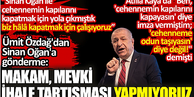 Ümit Özdağ’dan Sinan Oğan’a büyük gönderme: Makam, mevki, ihale tartışması yapmıyoruz