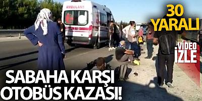 Uşak'ta otobüs şarampole yuvarlandı: 30 yaralı