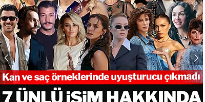Uyuşturucu soruşturmasında 7 ünlü isim için takipsizlik kararı
