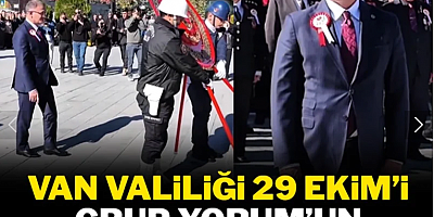 Van'da Vali 29 Ekim töreninde Grup Yorum eşliğinde yürüdü!