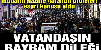 Vatandaşın bayram dileği