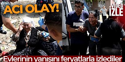 Yanan evlerine hüngür hüngür ağladılar