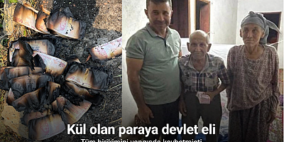 Yangında 80 bin lirasını kaybeden yaşlı adamın parası yenisiyle değiştirildi
