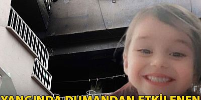Yangında dumandan etkilenen küçük Ebrar, 9 günlük yaşam savaşını kaybetti