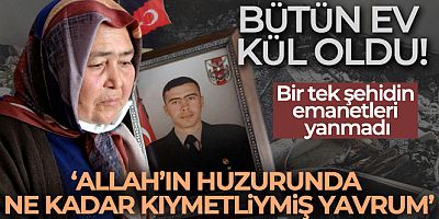 Yangında şehidin emanetleri zarar görmedi