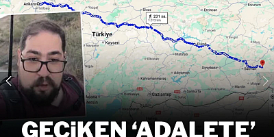 Yargının yavaşlığına dikkat çekmek için Ankara'dan Siirt'e yürüyor