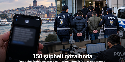 Yasa dışı bahis ve suç örgütlerine yönelik 3 ayrı operasyon: 150 şüpheli gözaltında