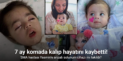 Yasmin’e arızalı solunum cihazı takıldığı iddia edildi: 7 ay komada kalıp hayatını kaybetti
