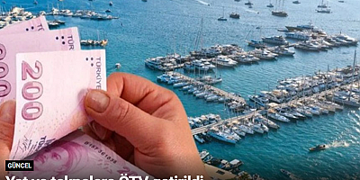 Yat ve teknelere ÖTV getirildi