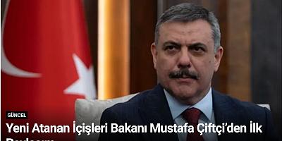 Yeni Atanan İçişleri Bakanı Mustafa Çiftçi’den İlk Paylaşım