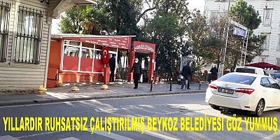 Yıllardır kamu malını işgal etmiş haksız kazanç elde etti. Beykoz belediyesi buna göz yumdu 