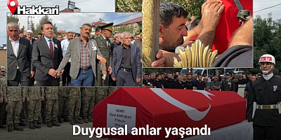Yüksekova’nın şehidi gözyaşları arasında toprağa verildi