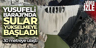 Yusufeli Barajı'nda sular yükselmeye başladı