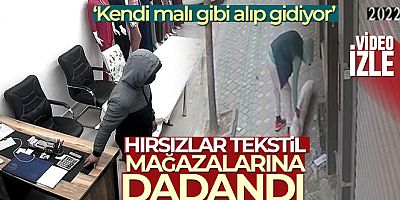 Zeytinburnu'nda hırsızlar tekstil mağazalarına dadandı