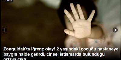Zonguldak'ta iğrenç olay! 2 yaşındaki çocuğu hastaneye baygın halde getirdi, cinsel istismarda bulunduğu ortaya çıktı