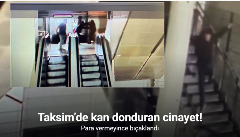 Taksim’de kan donduran cinayet: Para vermeyince bıçaklandı