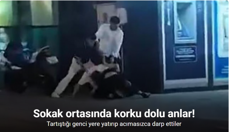 Tartıştığı genci yere yatırıp acımasızca darp ettiler