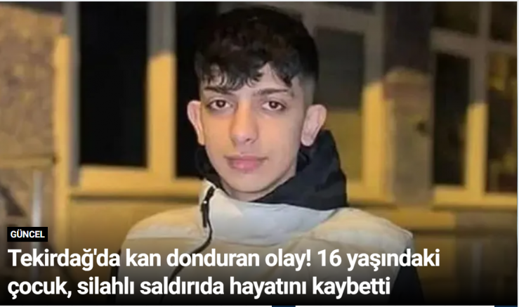 Tekirdağ'da kan donduran olay! 16 yaşındaki çocuk, silahlı saldırıda hayatını kaybetti