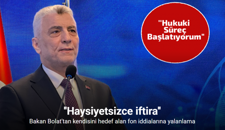 Ticaret Bakanı Bolat’tan fon iddialarına yalanlama