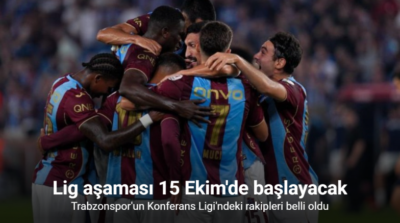 Trabzonspor’un Konferans Ligi’ndeki rakipleri belli oldu