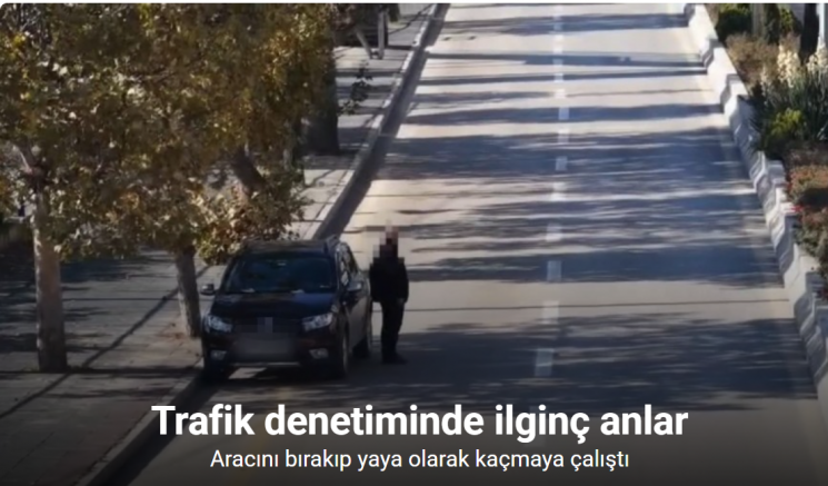 Trafik denetimindeki ilginç anlar dron kamerasında: Aracını bırakıp yaya olarak kaçmaya çalıştı
