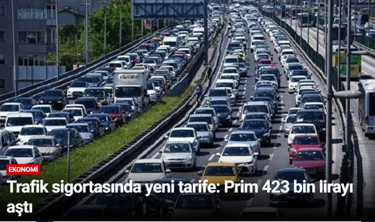Trafik sigortasında yeni tarife: Prim 423 bin lirayı aştı