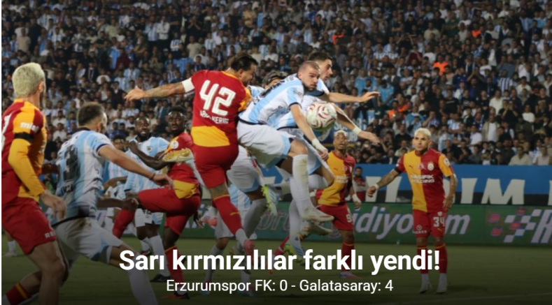 Trendyol Süper Lig: Erzurumspor FK: 0 - Galatasaray: 4 (Maç sonucu)
