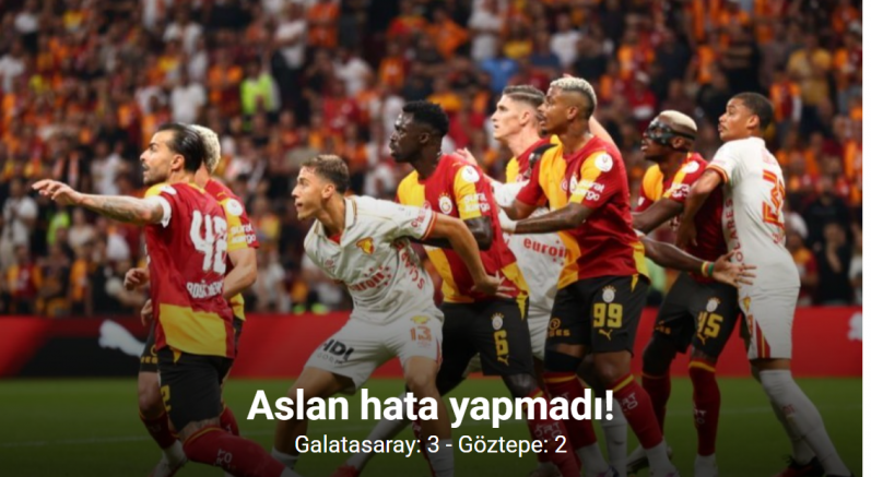 Trendyol Süper Lig: Galatasaray: 3 - Göztepe: 2 (Maç sonucu)