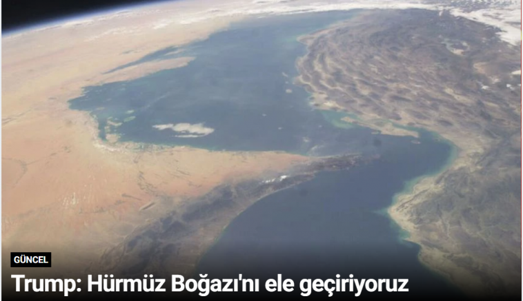 Trump: Hürmüz Boğazı'nı ele geçiriyoruz