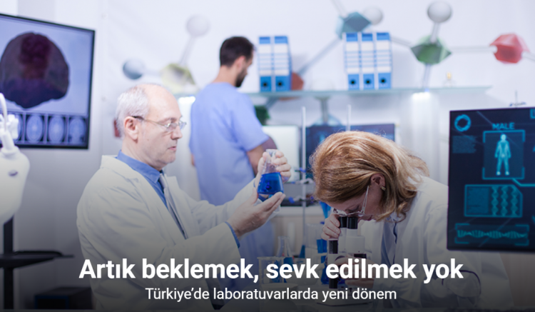 Türkiye’de laboratuvarlarda yeni dönem
