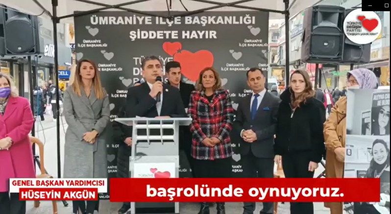 Türkiye Değişim Partisi Genel Başkan Yardımcısı Hüseyin Akgün, Ümraniye İlçe teşkilatının düzenlediği ‘Kadına Şiddete Hayır’ programına katıldı.