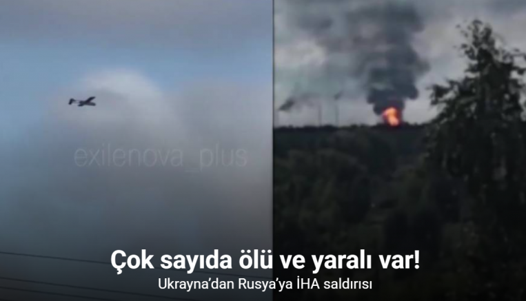 Ukrayna’dan Rusya’ya İHA saldırısı: 12 ölü, 39 yaralı
