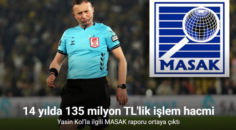 Yasin Kol’la ilgili MASAK raporu ortaya çıktı: 14 yılda 135 milyon TL’lik işlem hacmi