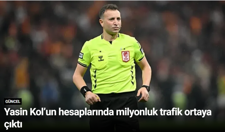 Yasin Kol’un hesaplarında milyonluk trafik ortaya çıktı