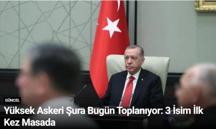 Yüksek Askeri Şura Bugün Toplanıyor: 3 İsim İlk Kez Masada