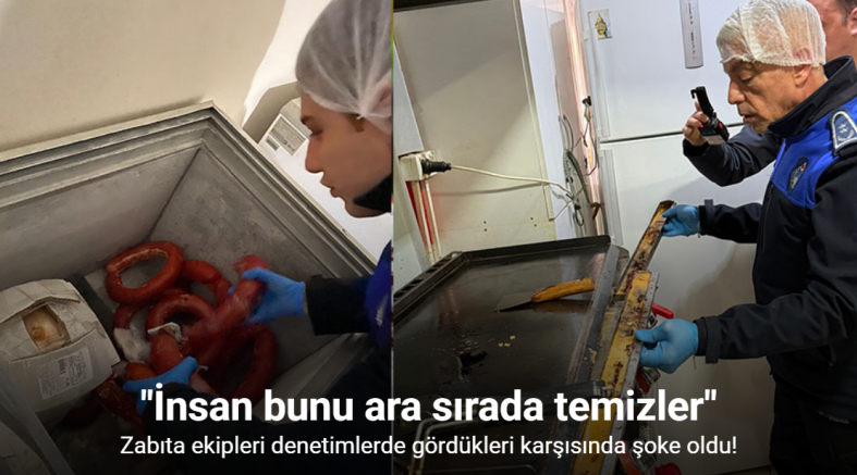 Zabıta ekipleri denetimlerde gördükleri karşısında şoke oldu!